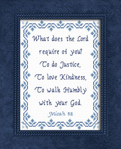 What Does The Lord Require - Micah 6:8